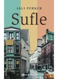 Sufle - Aslı Perker - Epsilon Yayınevi