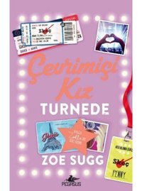 Çevrimiçi Kız - Turnede - Zoe Sugg - Pegasus