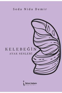 İkinci Adam Yayınları Kelebeğin Ayak Sesleri