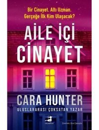 Aile İçi Cinayet - Cara Hunter - Olimpos Yayınları
