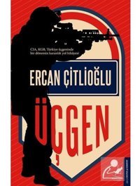 Üçgen - Ercan Çitlioğlu - Destek Yayınları