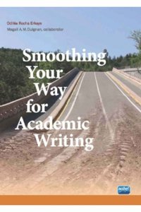 Nobel Akademik Yayıncılık Smoothing Your Way For Academic Writing