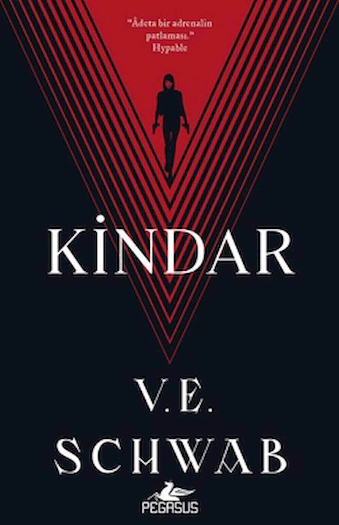 Kindar - Kötüler Serisi 2 / V. E. Schwab / Pegasus Yayınları / 9786254103513