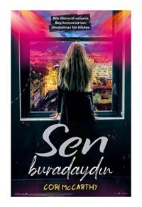 İndigo Kitap Sen Buradaydın / Indigo Kitap / Cori Mccarthy
