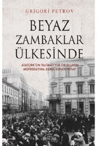 Ephesus Yayınları Beyaz Zambaklar Ülkesinde