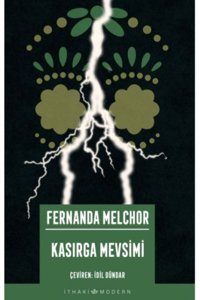 İthaki Yayınları Kasırga Mevsimi / Fernanda Melchor / İthaki Yayınları / 9786052655122