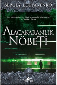 Pegasus Yayınları Alacakaranlık Nöbeti - Gece Nöbeti 3 & Sergey Lukyanenko
