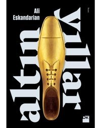 Altın Yıllar - Ali Eskandarian - Doğan Kitap
