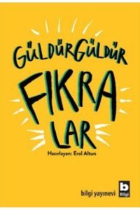 Bilgi Yayınevi Güldür Güldür Fıkralar