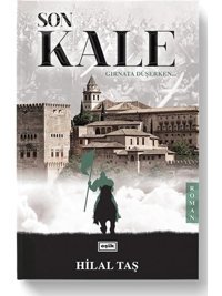 Son Kale - Hilal Taş - Eşik Yayınları