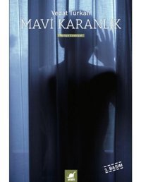 Mavi Karanlık - Vedat Türkali - Ayrıntı Yayınları
