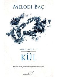 Kül - Melodi Baç - Müptela Yayınları