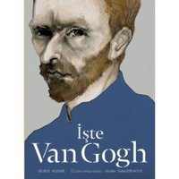 İşte Van Gogh - George Roddam - Hep Kitap