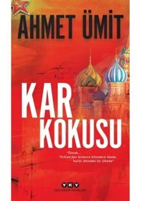 Kar Kokusu - Ahmet Ümit - Yapı Kredi Yayınları