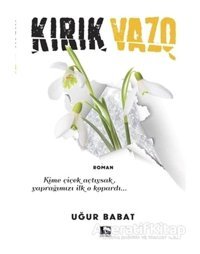 Kırık Vazo - Uğur Babat - Çınaraltı Yayınları