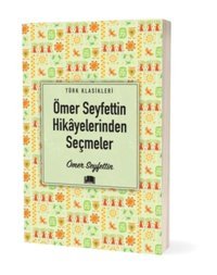 Ema Kitap Ömer Seyfettin Hikayelerinden Seçmeler