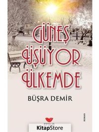 Güneş Üşüyor Ülkemde - Büşra Demir - Efsus