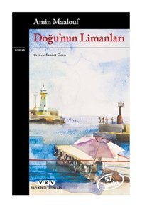 Yapı Kredi Yayınları Doğu'nun Limanları