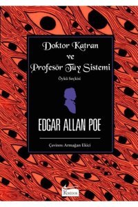 Koridor Yayıncılık Doktor Katran Ve Profesör Tüy Sistemi (Öykü Seçkisi) (Bez Ciltli Klasikler)