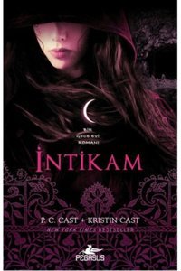 Pegasus Yayınları İntikam - Gece Evi Serisi 11 & P. C. Cast & Kristin Cast