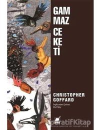 Gammaz Ceketi - Christopher Goffard - Ayrıntı Yayınları