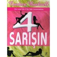 4 Sarışın - Candace Bushnell - Artemis Yayınları