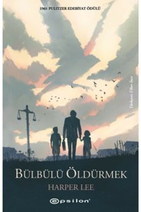 Epsilon Yayınevi Bülbülü Öldürmek - Harper Lee - Emekkitap -