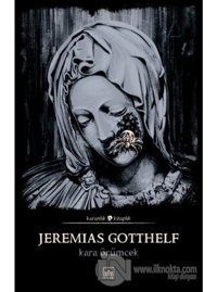 Kara Örümcek-Karanlık Kitaplık - Jeremias Gotthelf - İthaki Yayınları