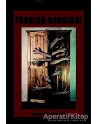 Turkish Hannibal - Billur Türkoğlu Phelps - Gece Kitaplığı