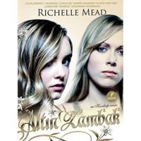 Altın Zambak Bir Kanbağı Romanı - Richelle Mead - Artemis Yayınları