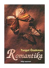 Bilgi Yayınevi Romantika Turgut Özakman