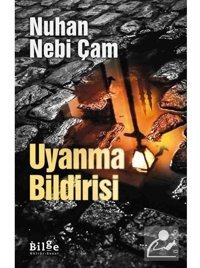 Uyanma Bildirisi - Nuhan Nebi Çam - Bilge Kültür Sanat