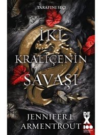 İki Kraliçenin Savaşı - Jennifer L. Armentrout - DEX