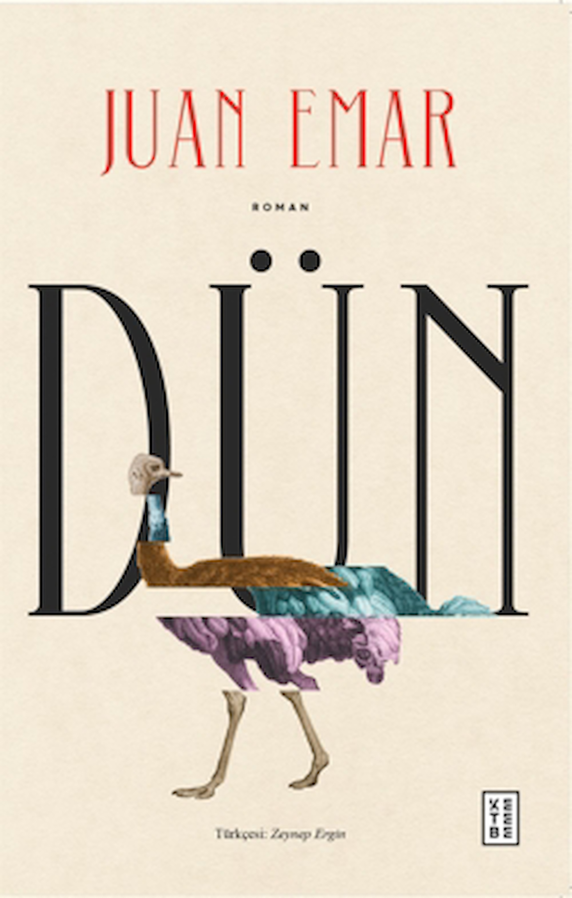 Dün / Juan Emar / Ketebe Yayınları / 9786256309753