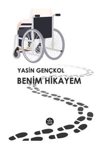 Benim Hikayem - Yasin Gençkol - Elpis Yayınları