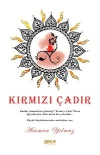 Kırmızı Çadır - Asuman Yılmaz - Gece Kitaplığı