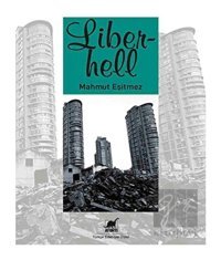 Liberhell - Mahmut Eşitmez - Ayrıntı Yayınları