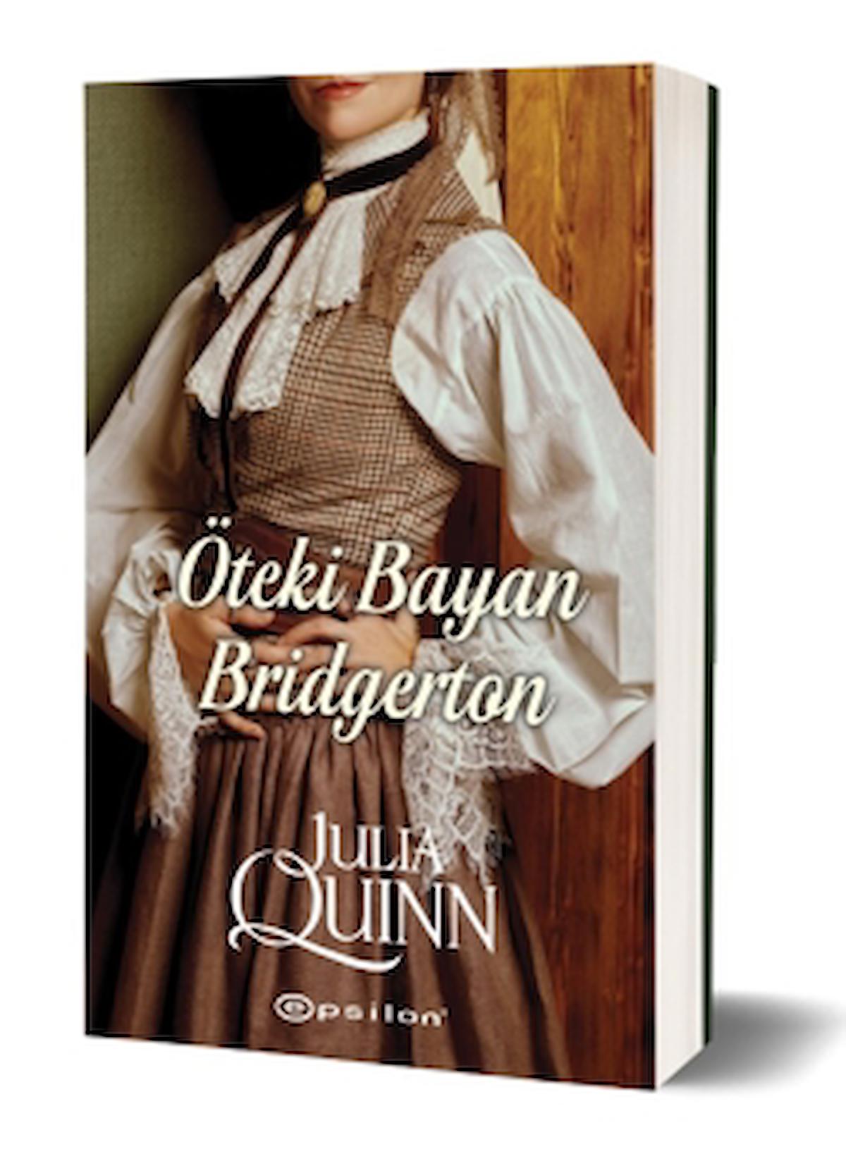 Öteki Bayan Bridgerton / Julia Quinn / Epsilon Yayınevi / 9786254145216