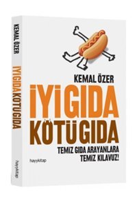 hayykitap Iyi Gıda Kötü Gıda Kemal Özer, - Kemal Özer