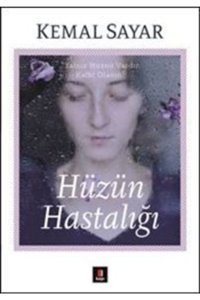 Kapı Yayınları Hüzün Hastalığı Kemal Sayar - Kemal Sayar