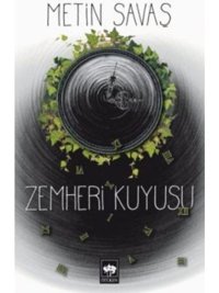 Zemheri Kuyusu - Metin Savaş - Ötüken Neşriyat