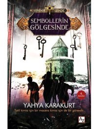 Sembollerin Gölgesinde-Şifrenin İzinde - Yahya Karakurt - Az Kitap