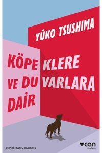 Can Yayınları Köpeklere Ve Duvarlara Dair