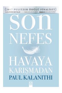 Altın Kitaplar Son Nefes Havaya Karışmadan | Ciltsiz