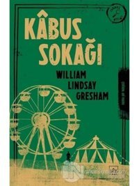 Kabus Sokağı - William Lindsay Gresham - İthaki Yayınları