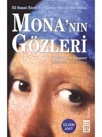 Mona'nın Gözleri Şömizli / Thomas Schlesser