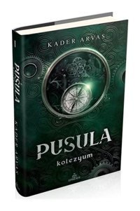 Pusula 1 - Kolezyum - Kader Arvas - Ephesus Yayınları