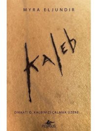 Kaleb - Myra Eljundır - Pegasus
