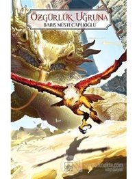 Özgürlük Uğruna - Barış Müstecaplıoğlu - İthaki Yayınları
