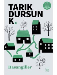 Hasangiller - Tarık Dursun K. - İthaki Yayınları